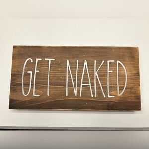 Rustic Brown and White Wooden GET NAKED Wall Sign